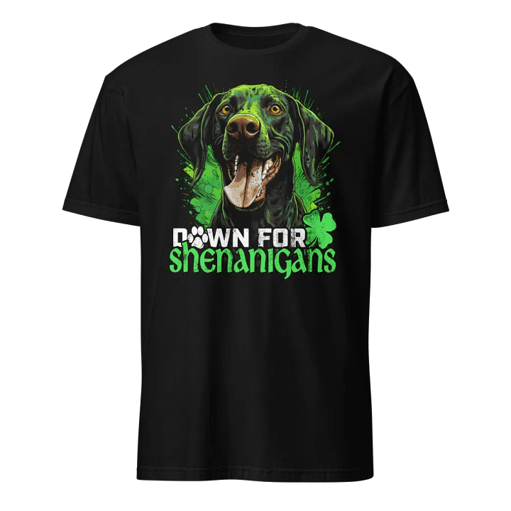 Down for Shenanigans: German Shorthaired Pointer product image (1)