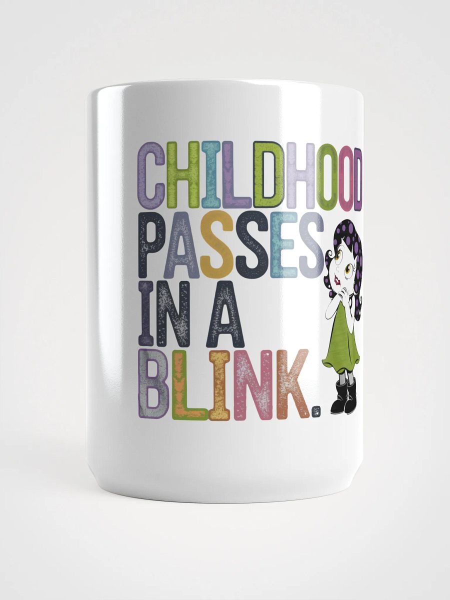 Childhood Passes Mug product image (5)