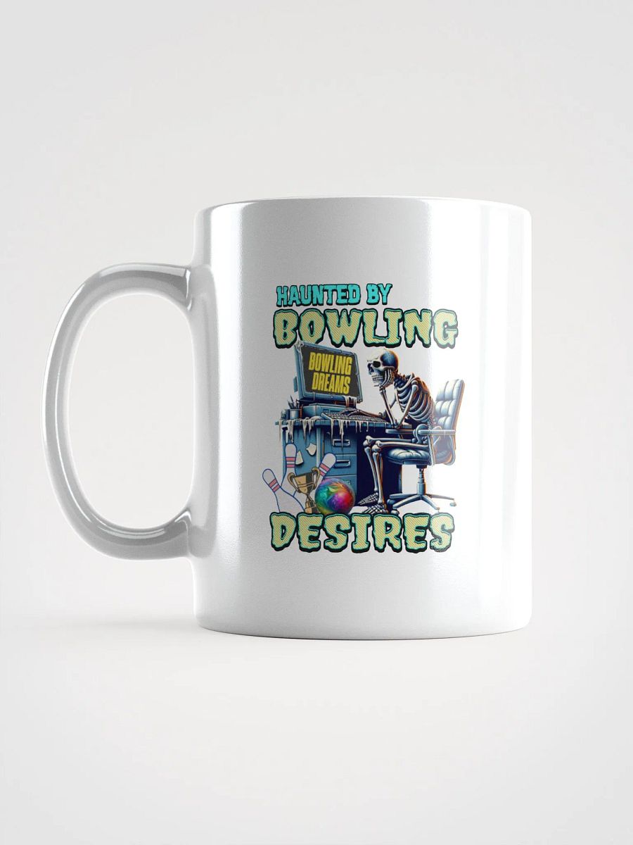 Haunted By Bowling Desires White Glossy Mug product image (1)