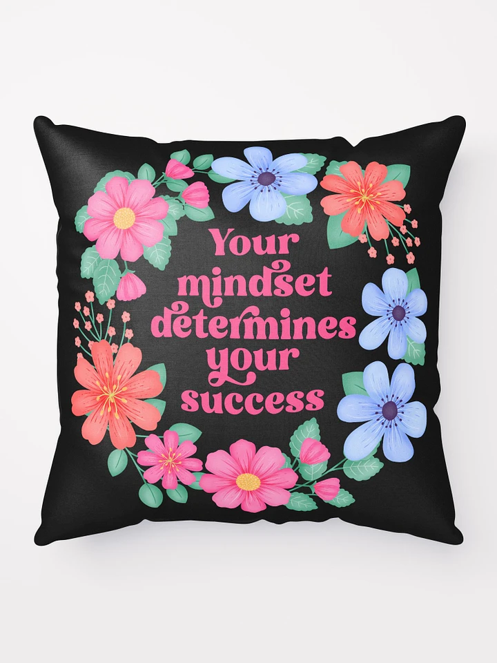 Your mindset determines your success - Motivational Pillow Black product image (1)