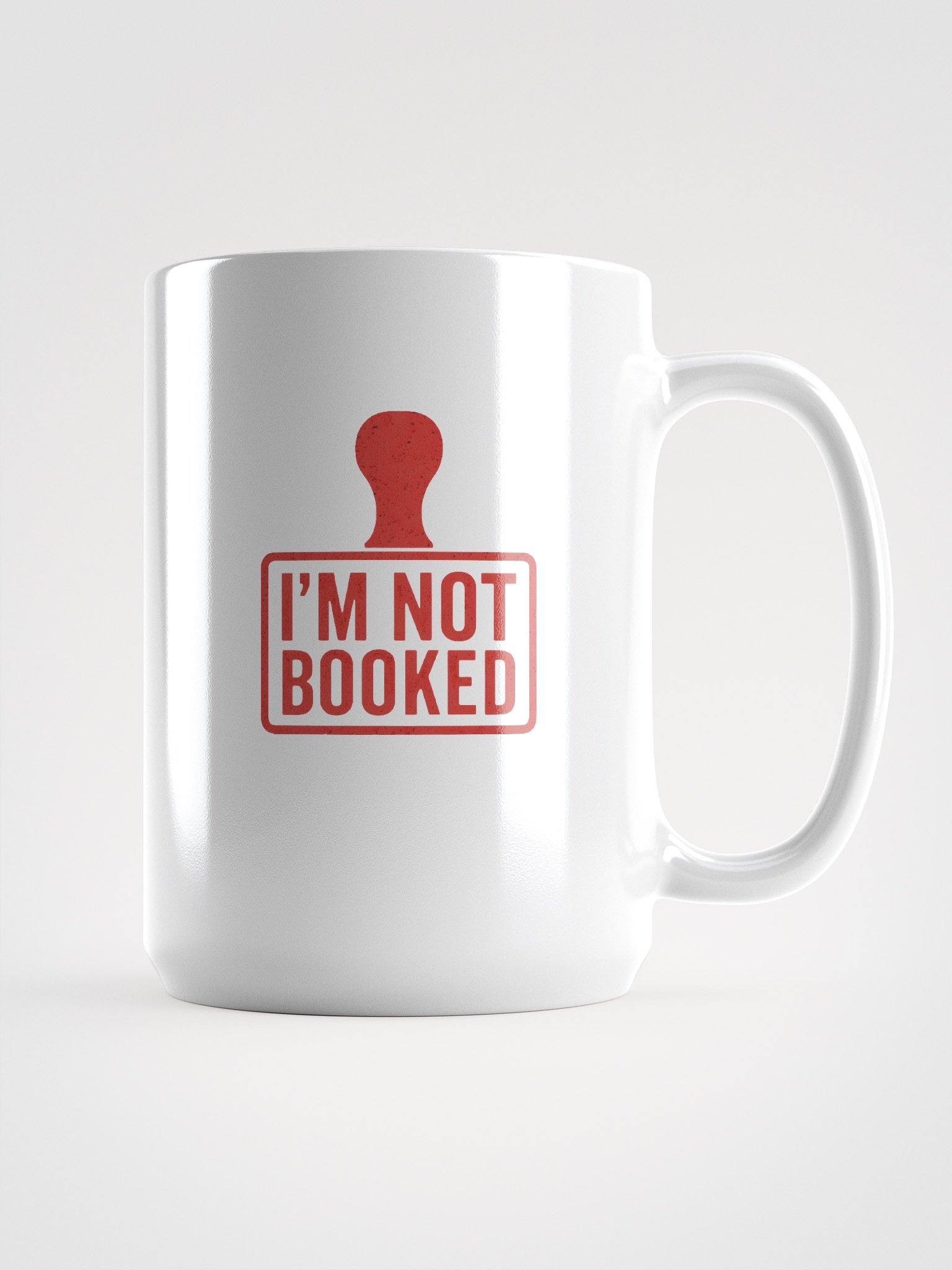 I'm Not Booked Stamp Mug product image (2)