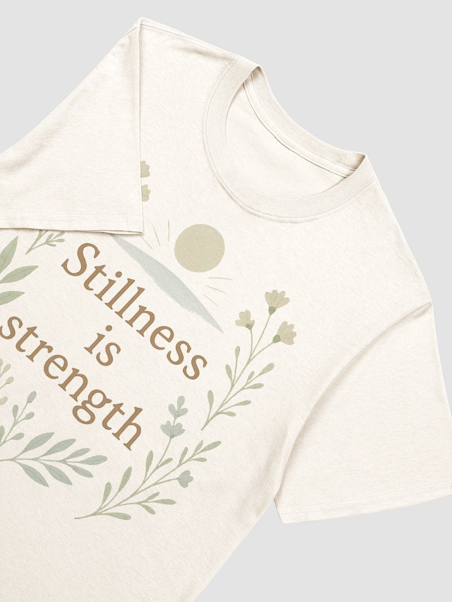 Stillness is Strength Floral T-Shirt product image (203)