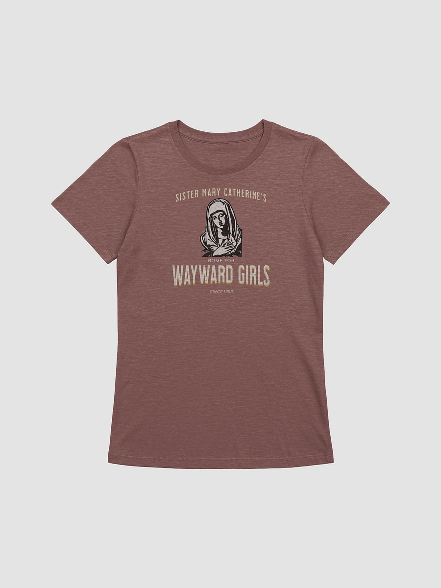 Sister Mary Catherine's Home for Wayward Girls Women's Relaxed Fit Tee product image (3)