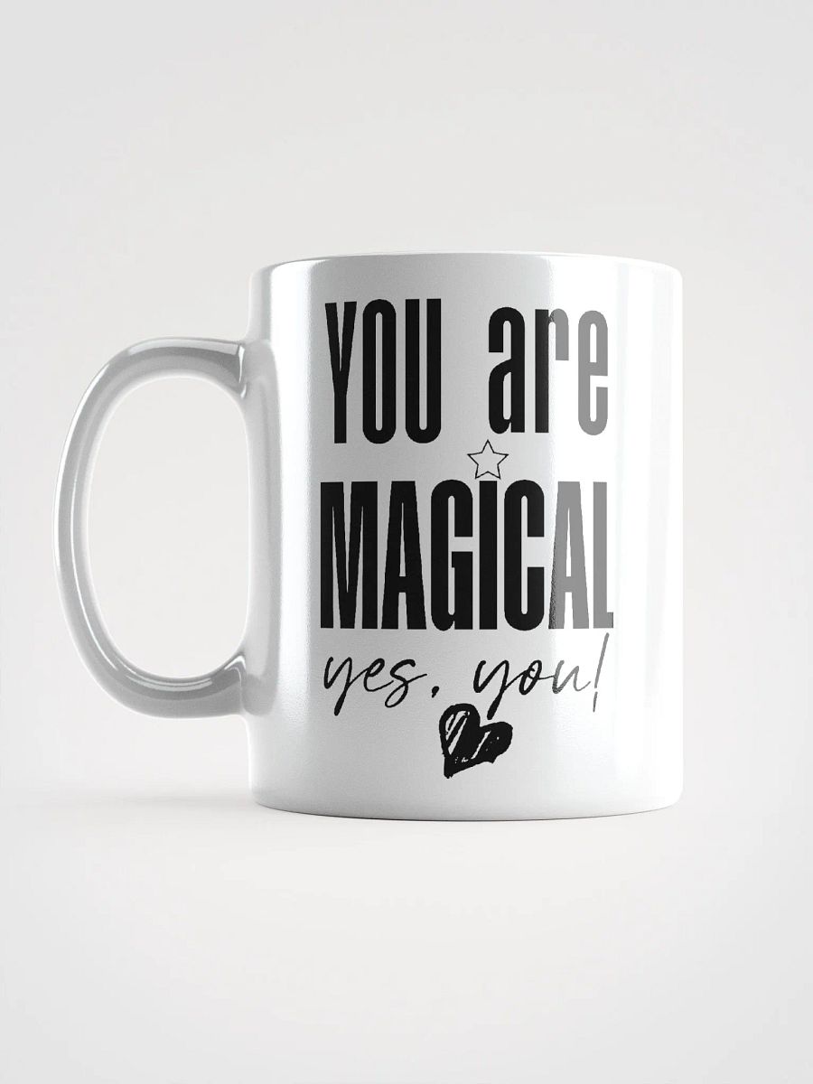 You are Magical Mug - white product image (6)