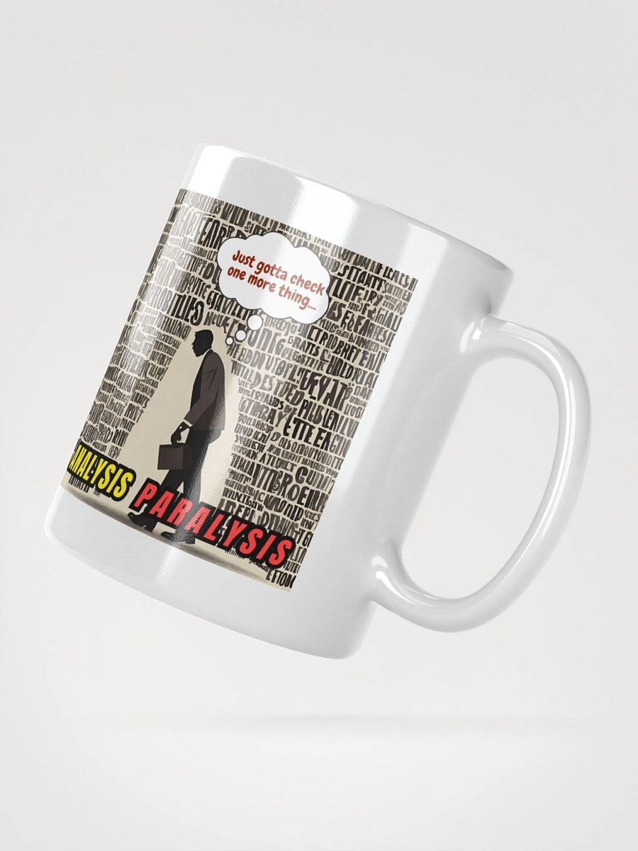 Analysis Paralysis Ceramic Mug 11oz or 15oz product image (2)