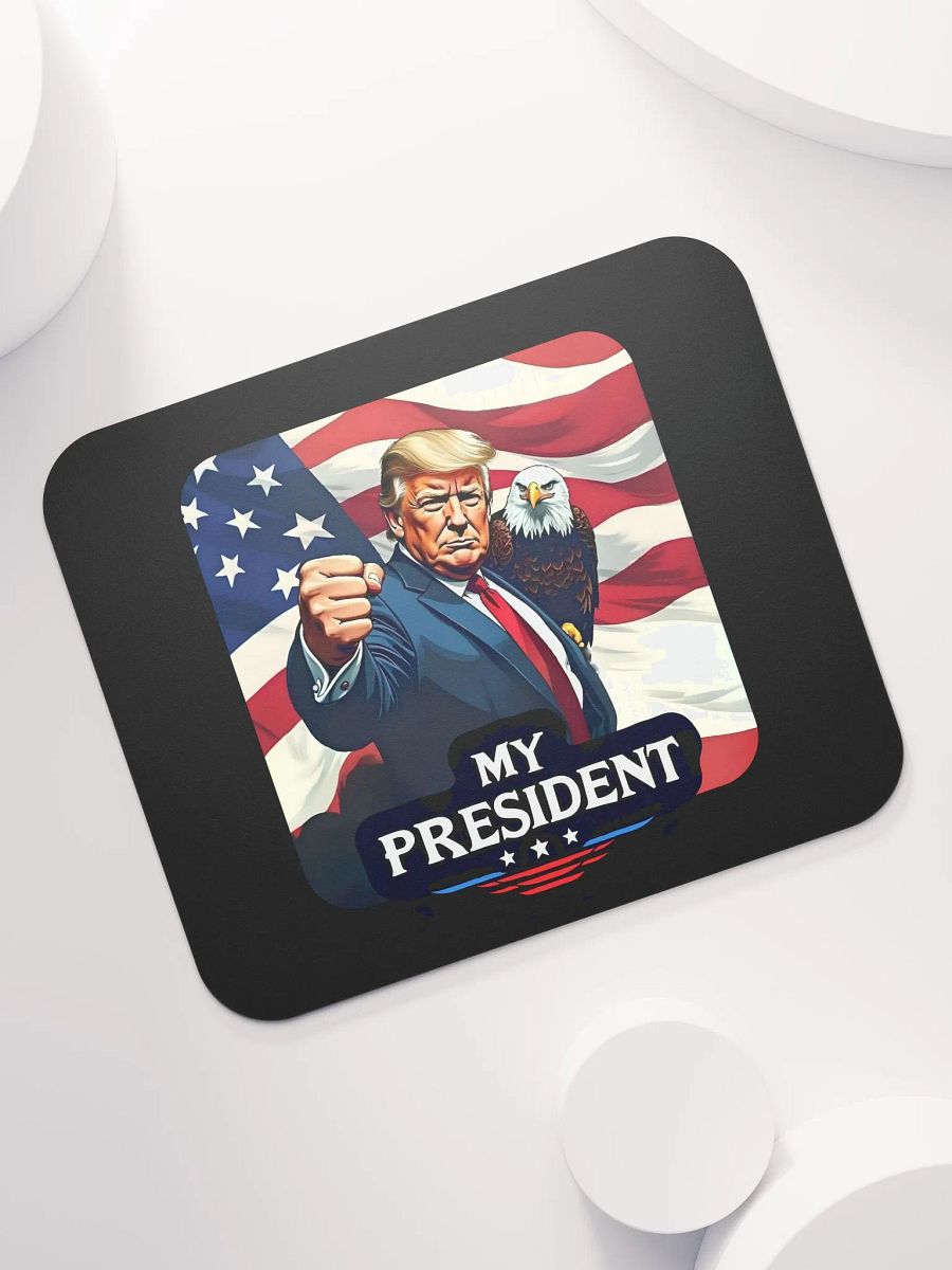 Mouse Pad: Trump, My President, with Eagle product image (7)