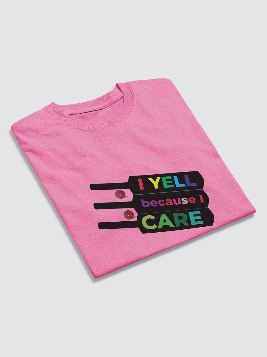 I YELL because I care. product image (3)