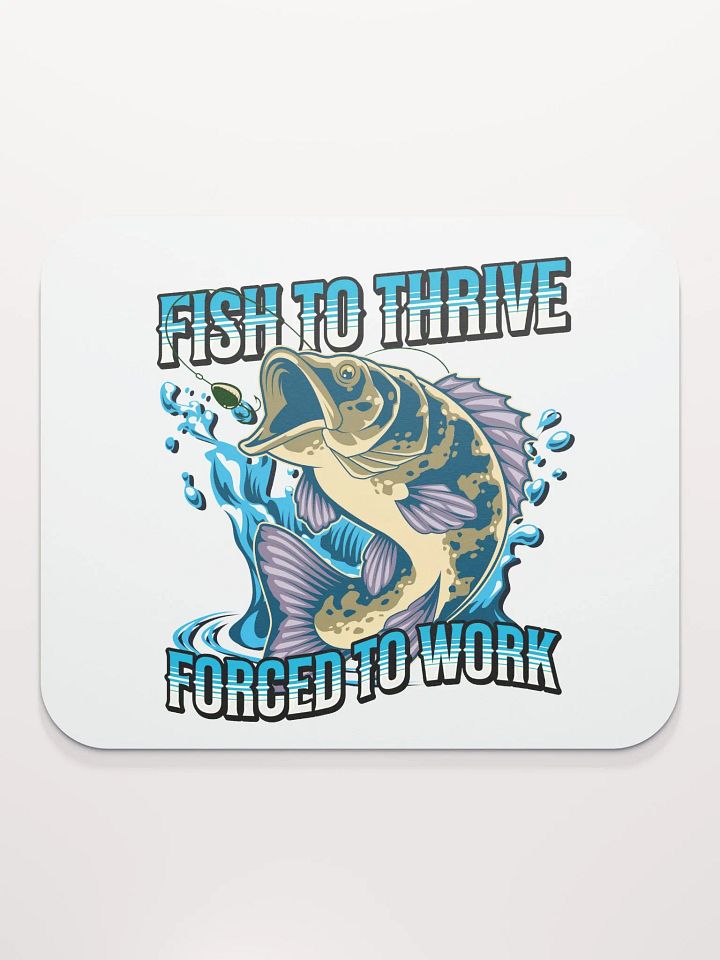 Fish To Thrive Forced To Work Illustration Mouse Pad product image (2)