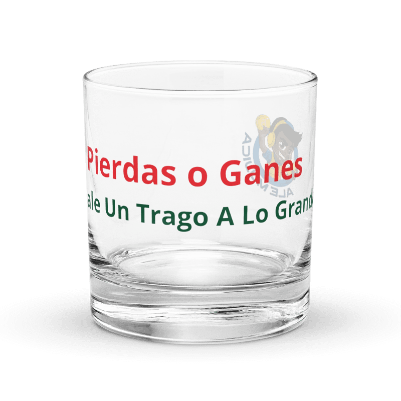 Vaso Pierdas O Ganes Ale Mujica