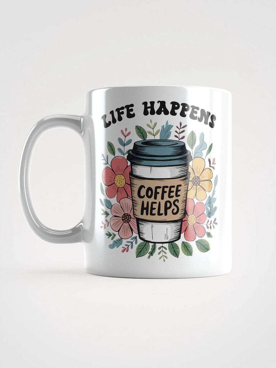 Floral Life Happens Coffee Helps Mug product image (6)