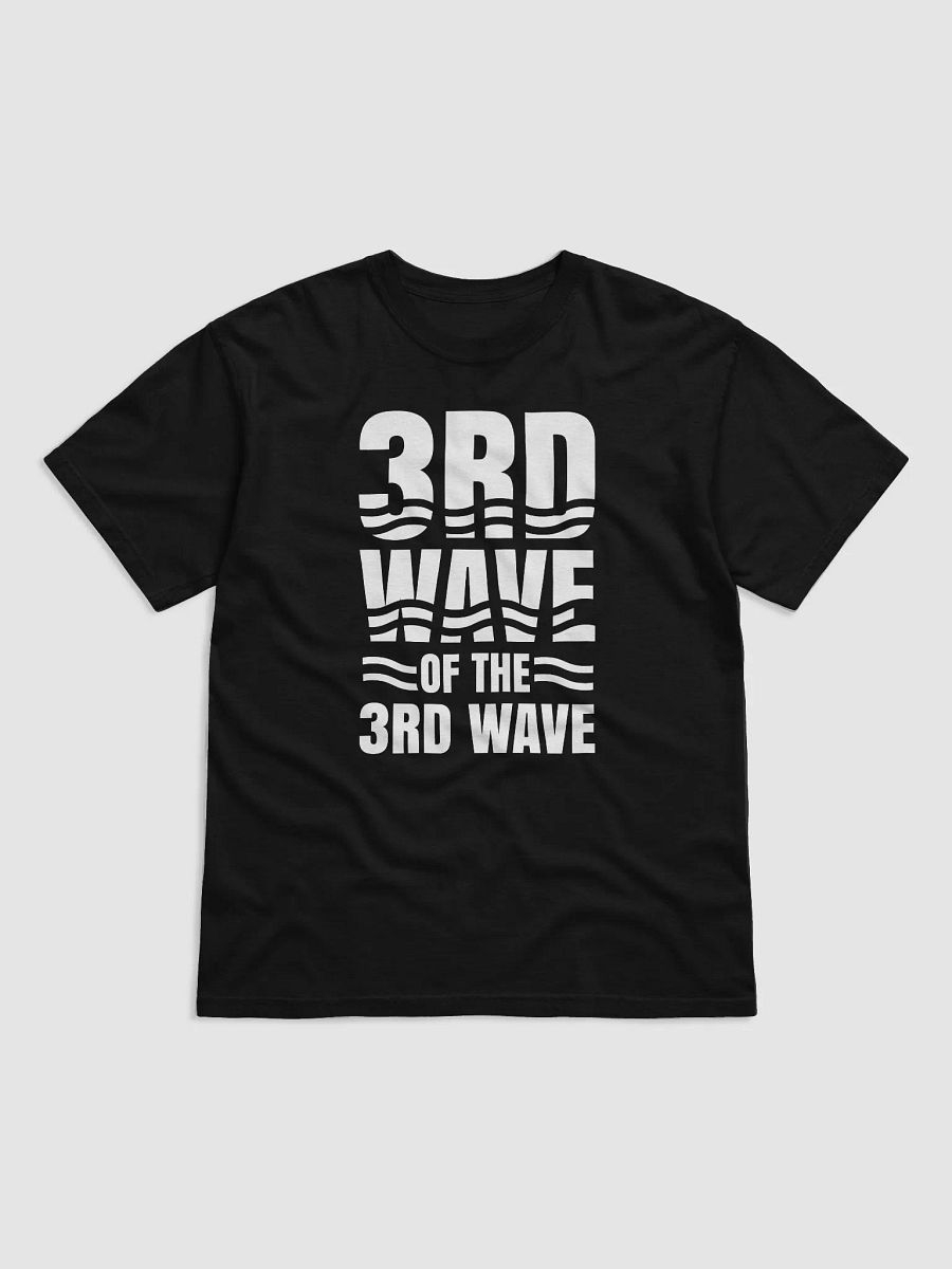 3rd Wave Of The 3rd Wave T-Shirt product image (1)