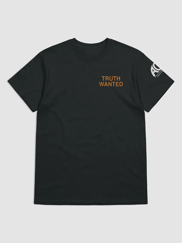 Truth Wanted Short Sleeve Unisex T-Shirt (Limited Edition - August 2022) product image (2)