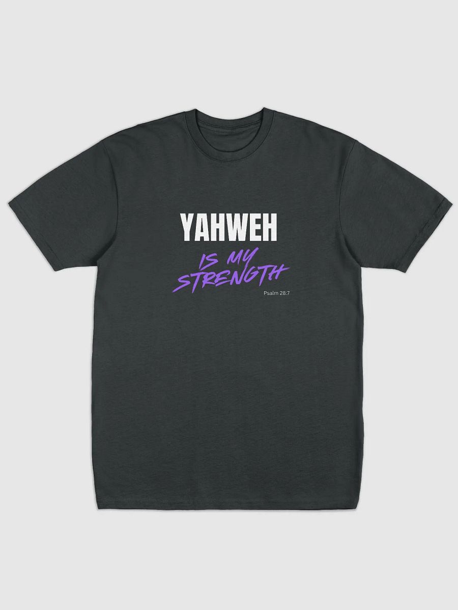 YAHWEH IS MY STRENGTH (F) product image (1)