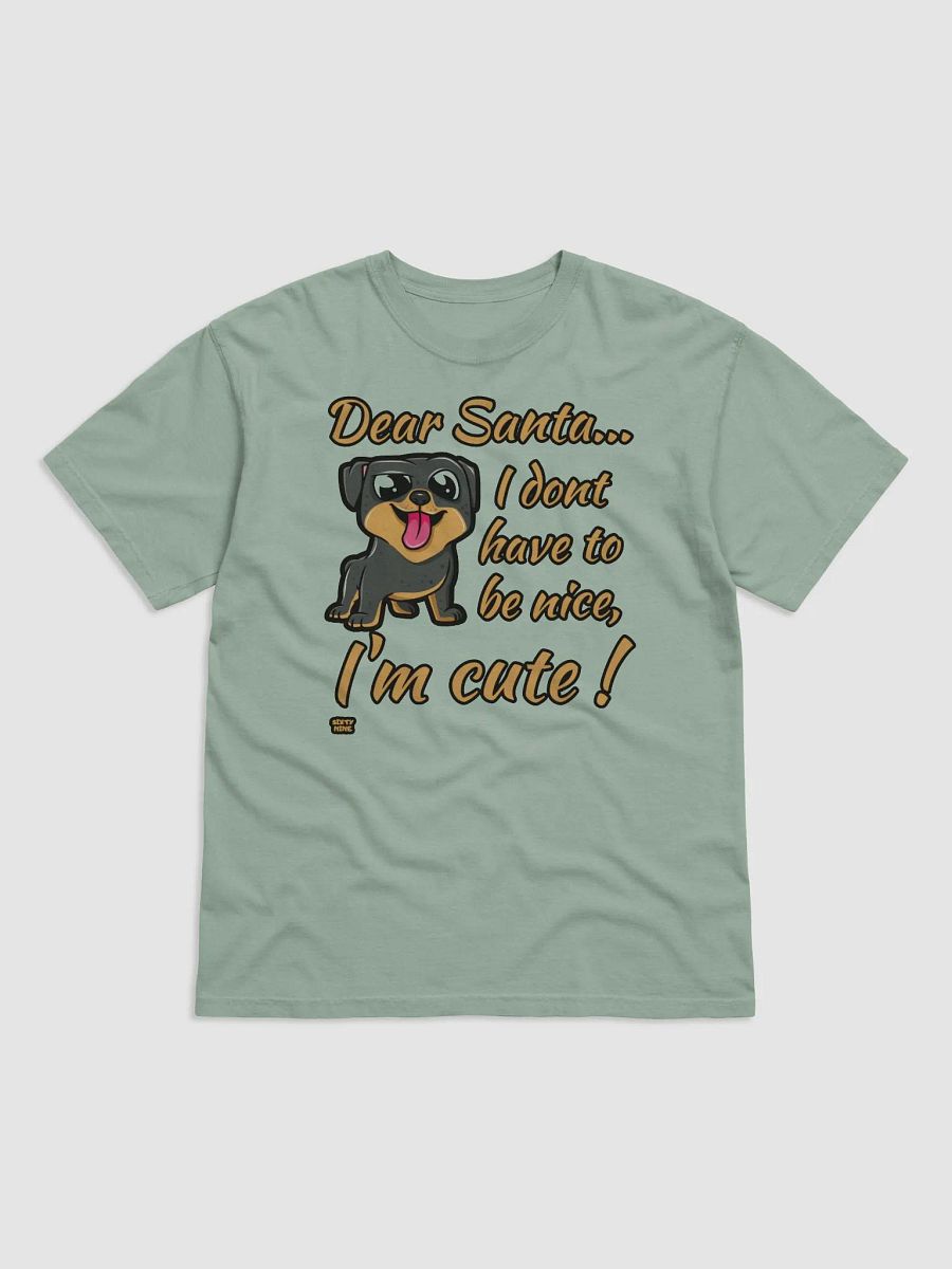 DEAR SANTA, I DON'T HAVE TO BE NICE, I'M CUTE! product image (5)