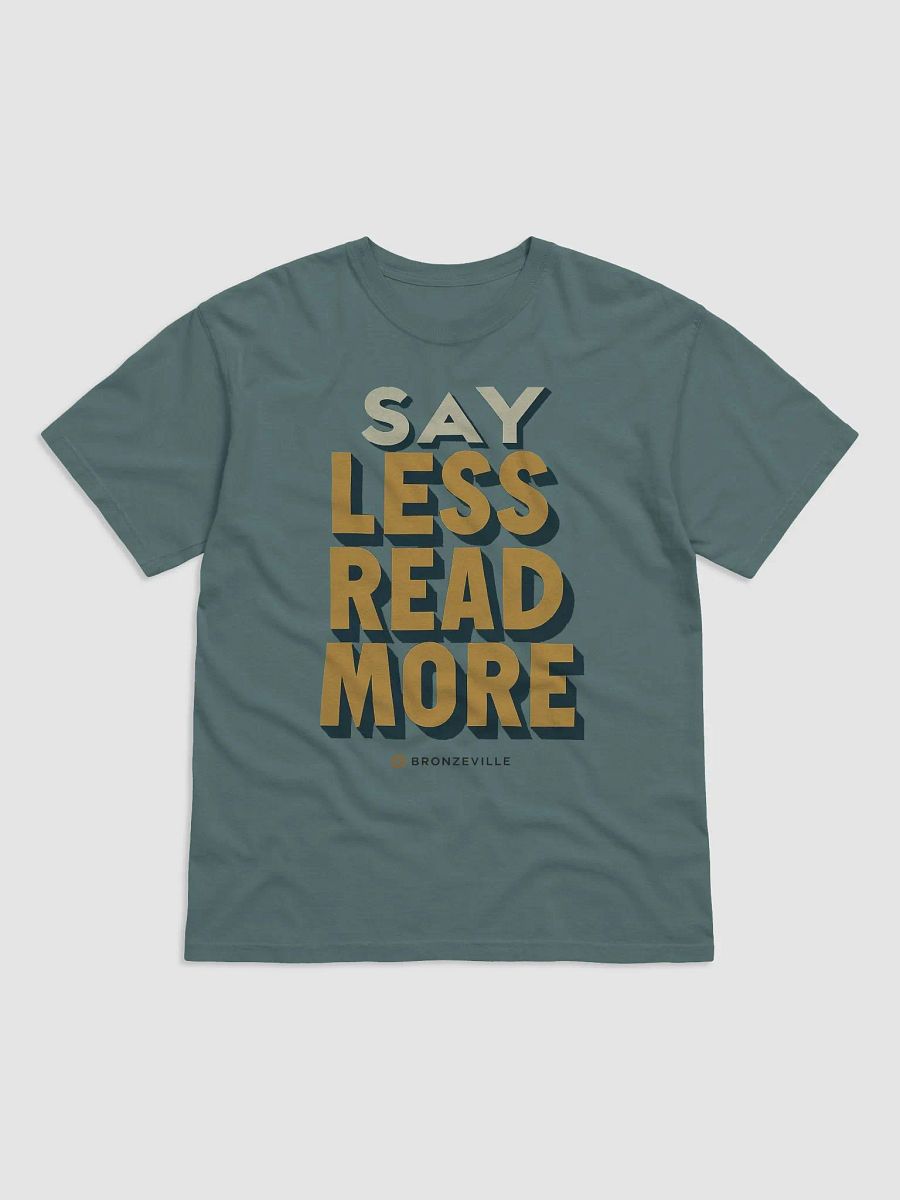 SAY LESS READ MORE Zer0 Tee product image (1)