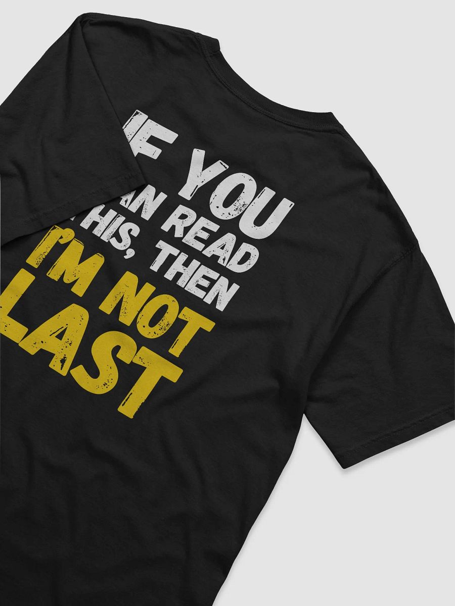 Not Last Motivational T-Shirt product image (12)