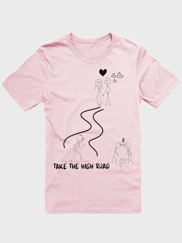 Take the High Road Super T-Shirt product image (1)