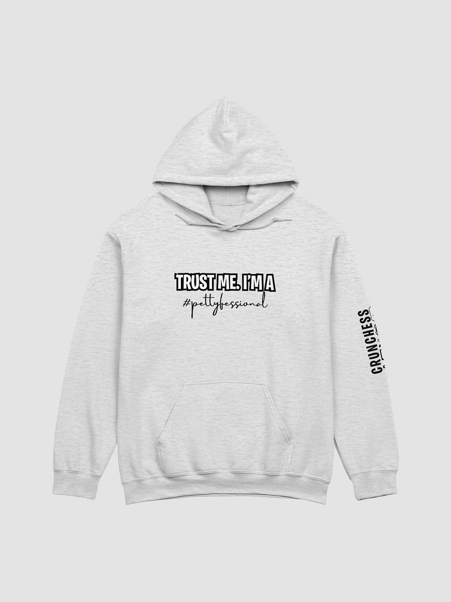#pettyfessional Hoodie product image (5)