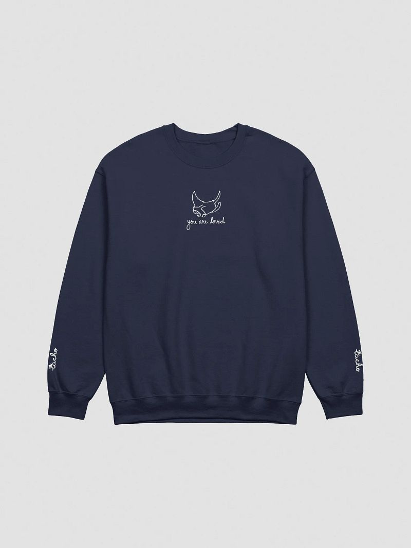 You Are Loved - Manta Ray Sweatshirt