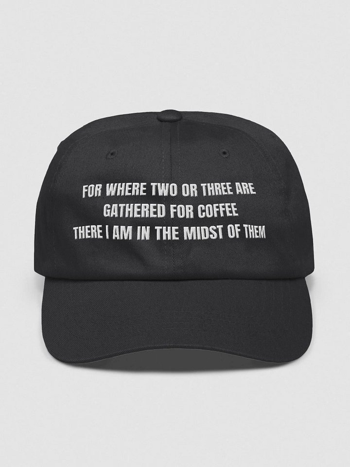Gathering for Coffee Dad Hat product image (1)