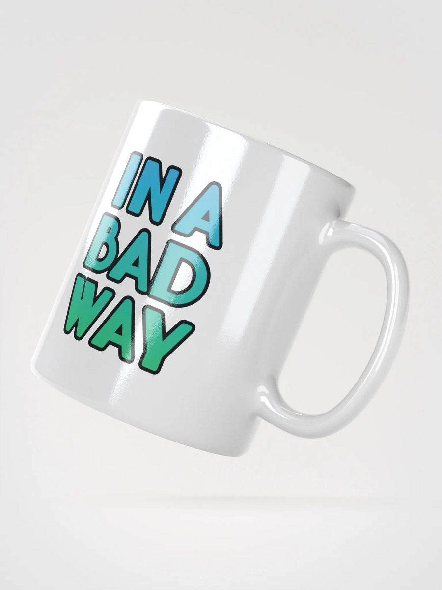 Bad Way - Mug product image (4)