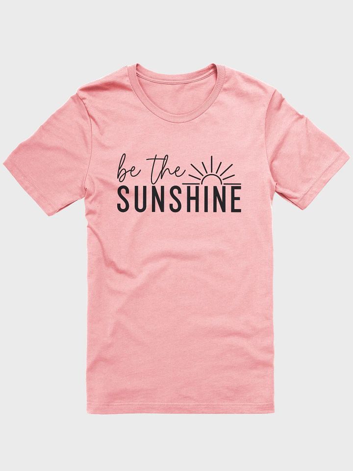 Be The Sunshine Tee product image (1)