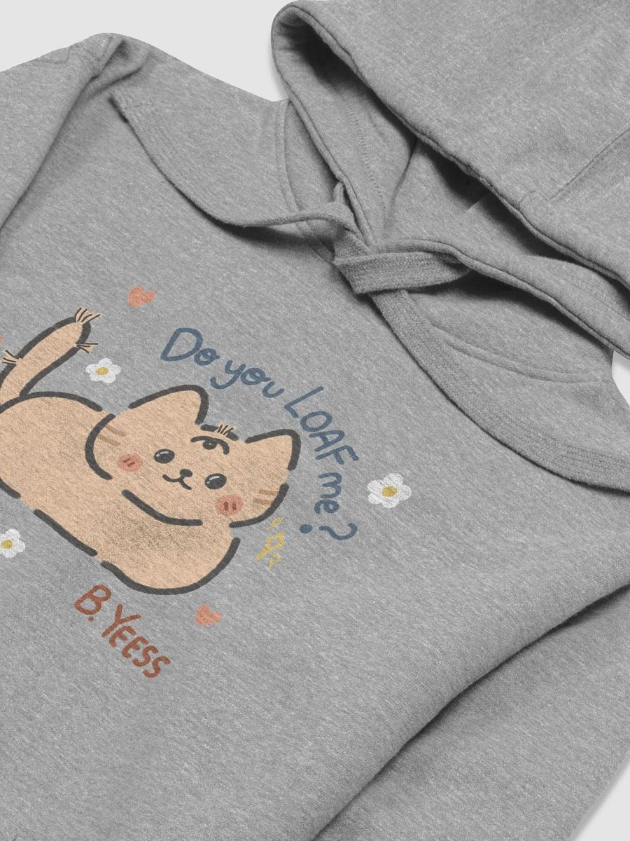 I LOAF YOU! Hoodie product image (3)