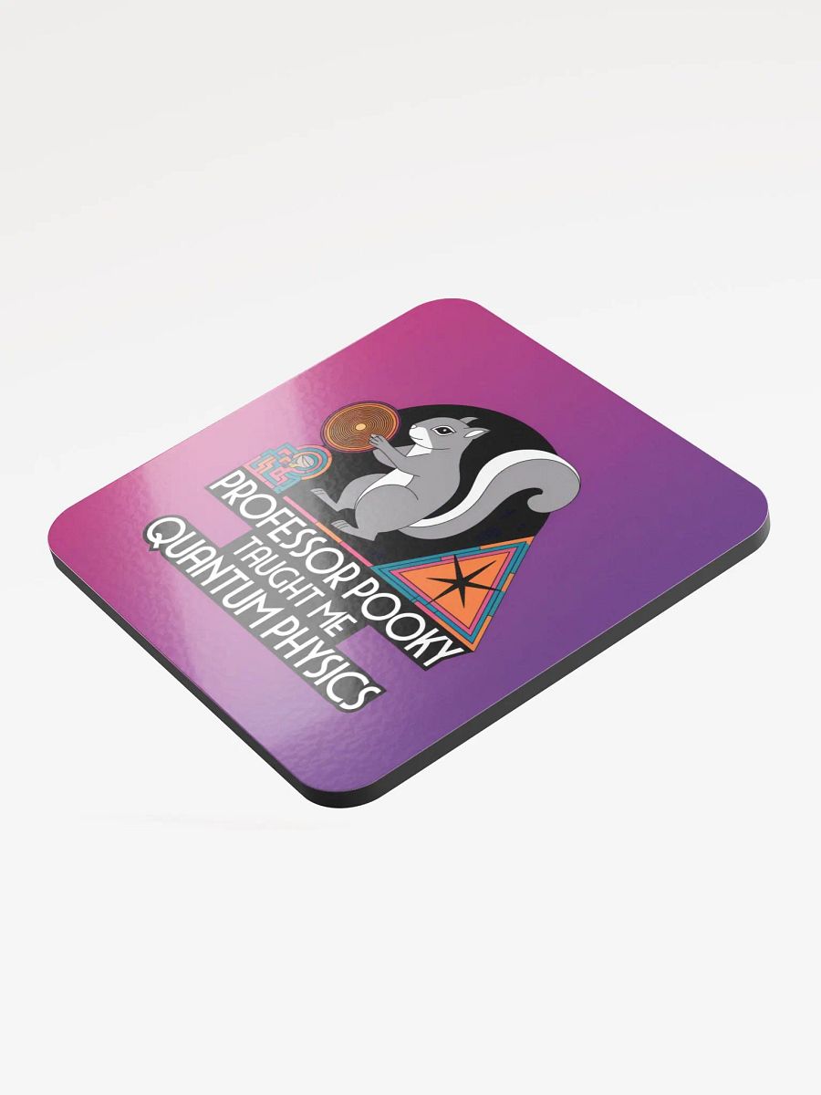Coaster or micro art piece: professor pooky taught me quantum physics product image (3)