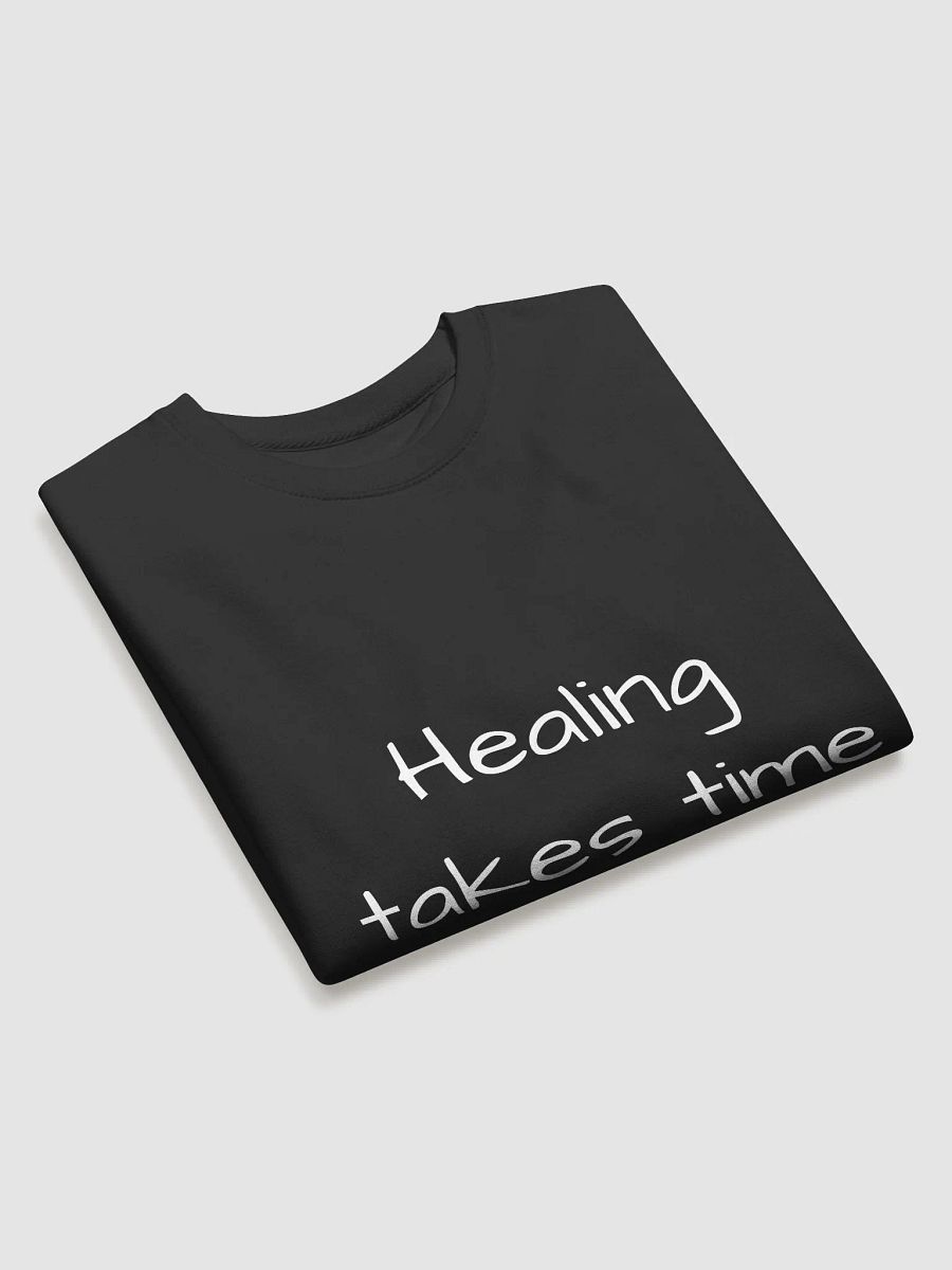 Healing Takes Time - Gentle Reminder Mental Health Sweatshirt product image (3)
