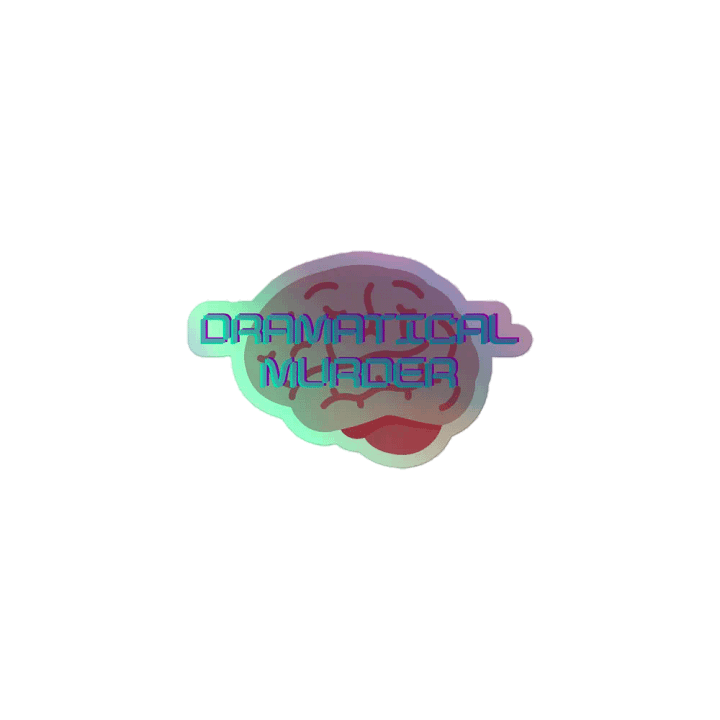 DRAMAtical Murder on my Brain Holographic Sticker product image (1)