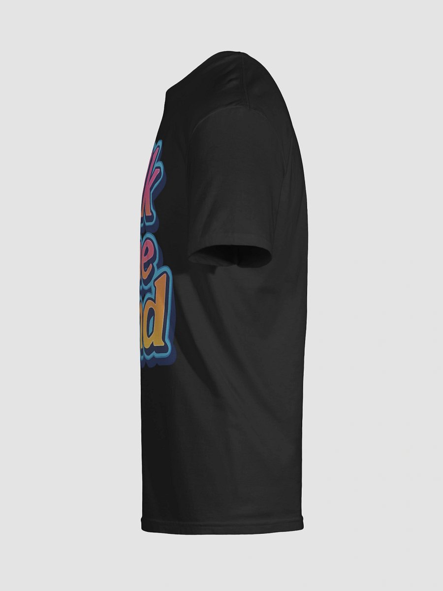 Talk to the Hand T-Shirt product image (5)