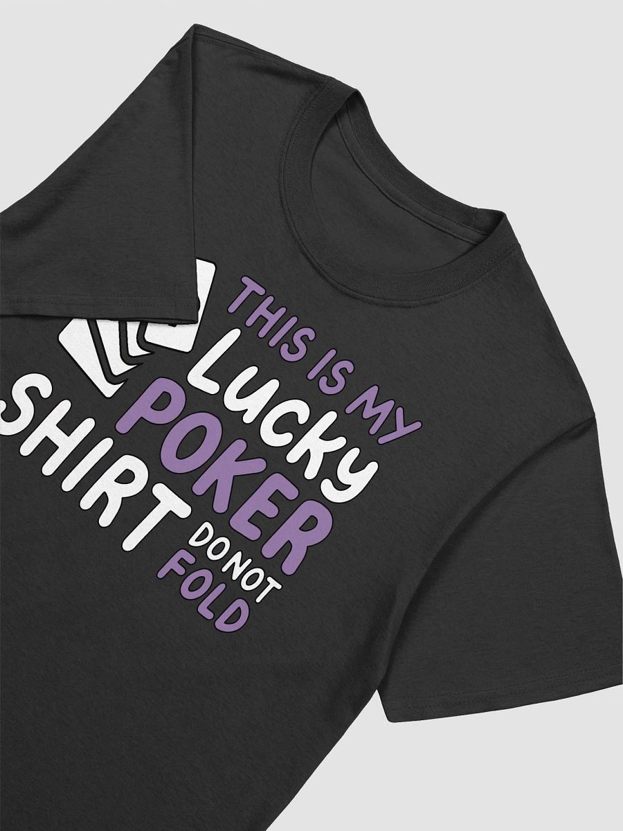 Do NOT Fold Lucky T-Shirt product image (2)