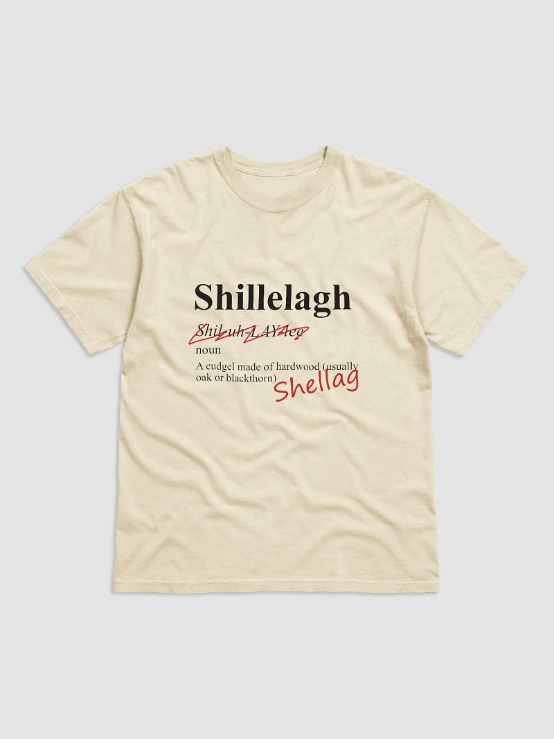 Shirt of Mispronunciation - Shillelagh