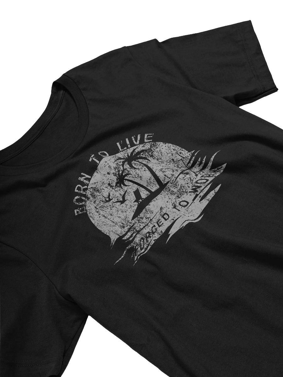 Born To Live Forced To Work Beach T-Shirt - Funny Retro Grunge Gift product image (30)