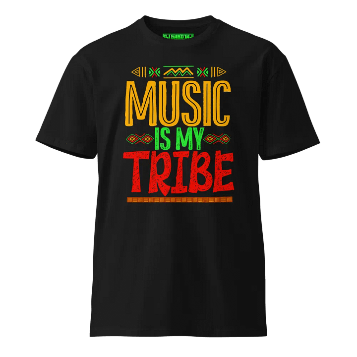 Music is My Tribe (2025 Tribal Edition) product image (1)