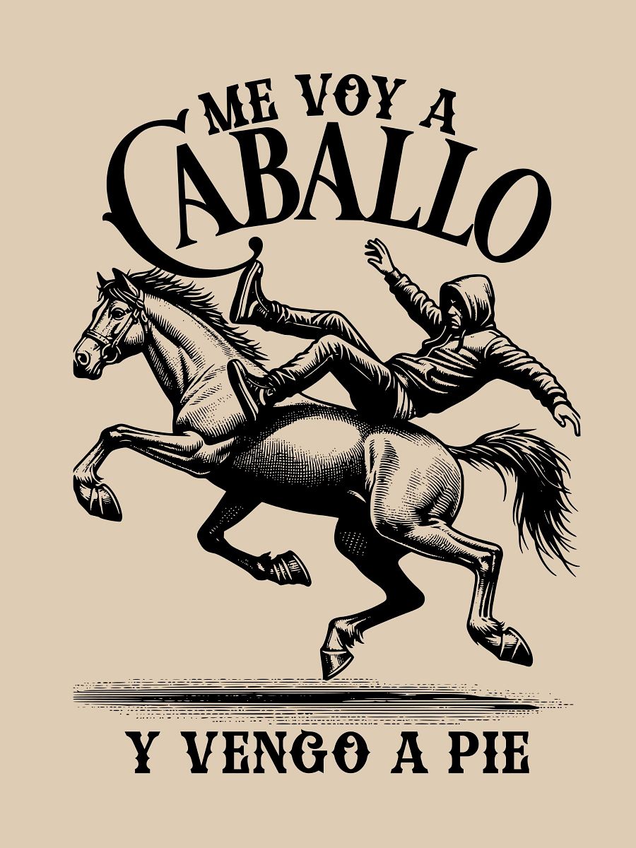 Me Voy a Caballo y Vengo a Pie Camiseta Unisex product image (1)