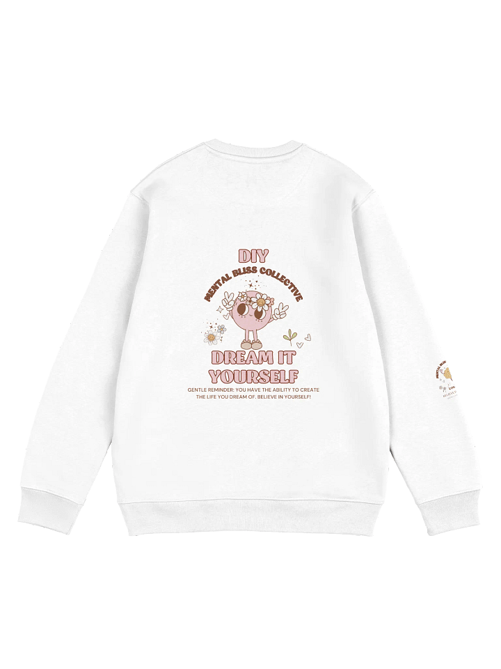 DIY Dream It Yourself Unisex Organic Cotton Sweatshirt – Believe in Your Dreams and Make Them Real product image (2)