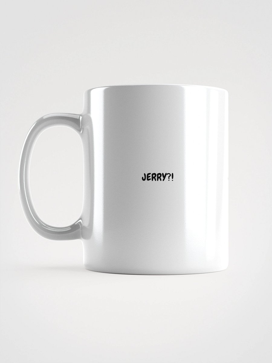 JERRY?! Mug product image (17)