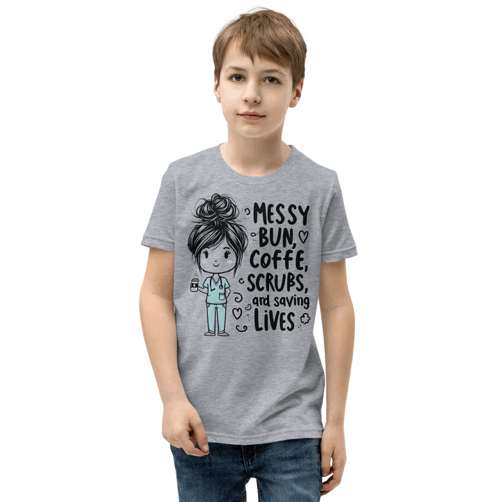 Messy Bun, Coffee, Scrubs, and Saving Lives Youth T-Shirt product image (5)