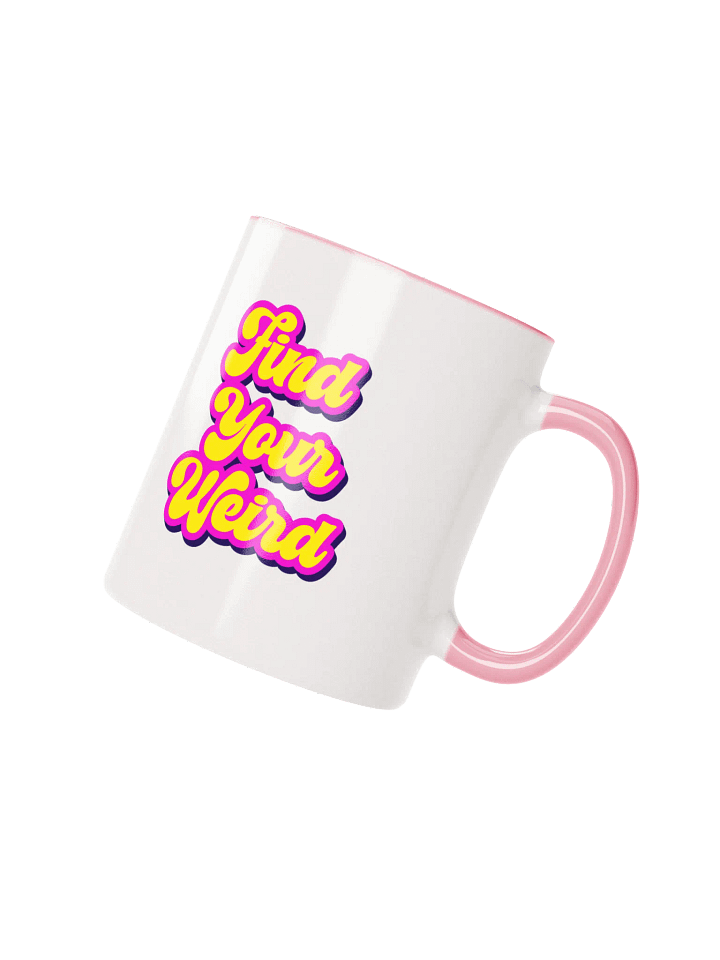 "Find Your Weird " Ceramic Mug with Color Inside product image (28)