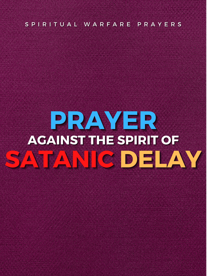 Prayer Against Satanic Delay product image (1)