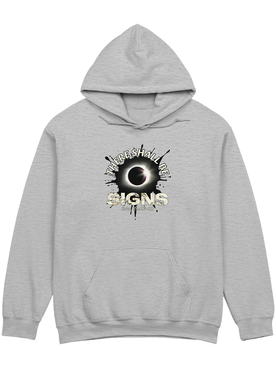 There Shall Be Signs Hoodie product image (1)