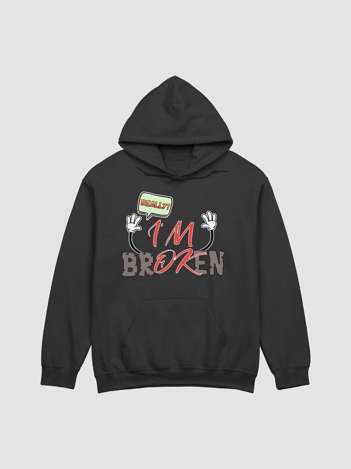 I'm Broken I'm Ok Really? Cartoon Hands Graphic Hoodie product image (2)
