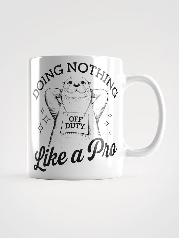 Otter Doing Nothing Like A Pro Mug product image (1)