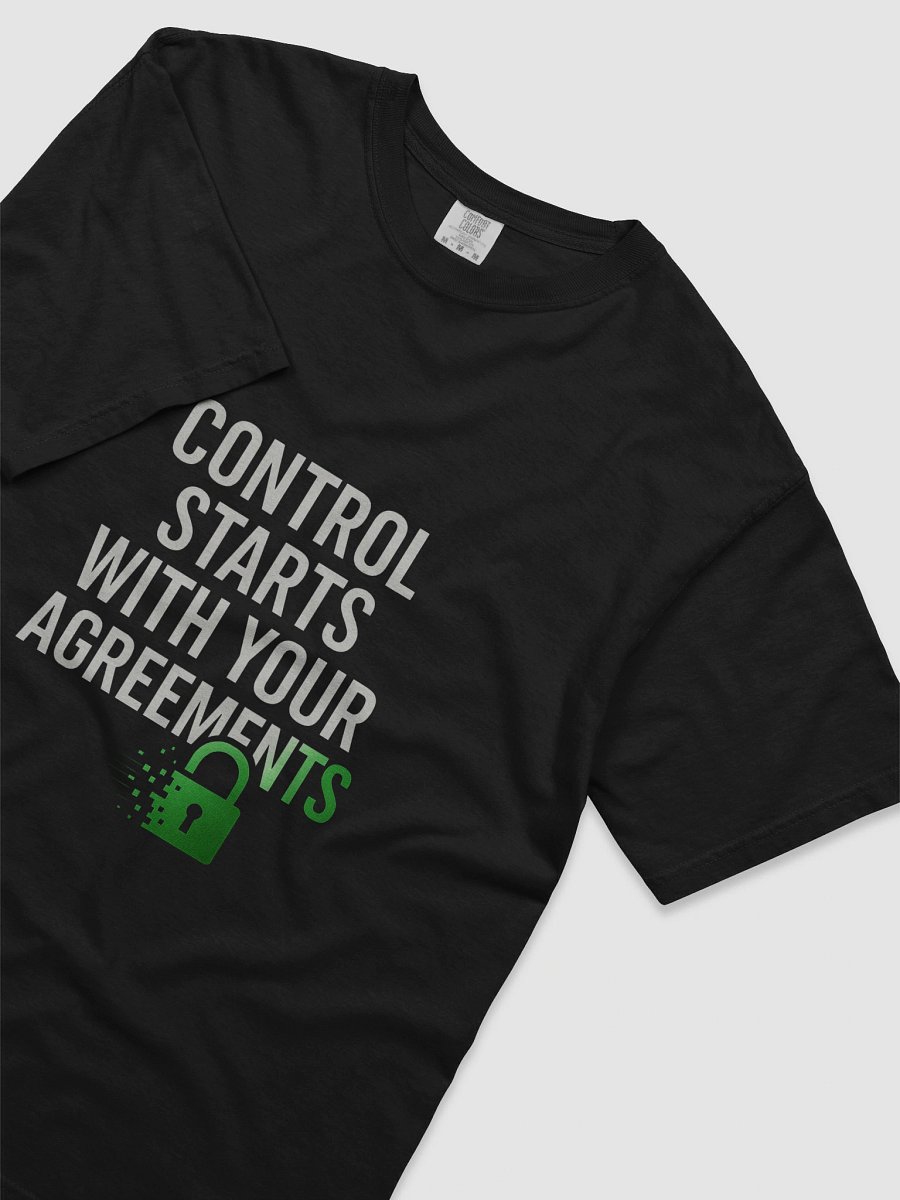Control Start with your Agrements T-Shirt product image (60)