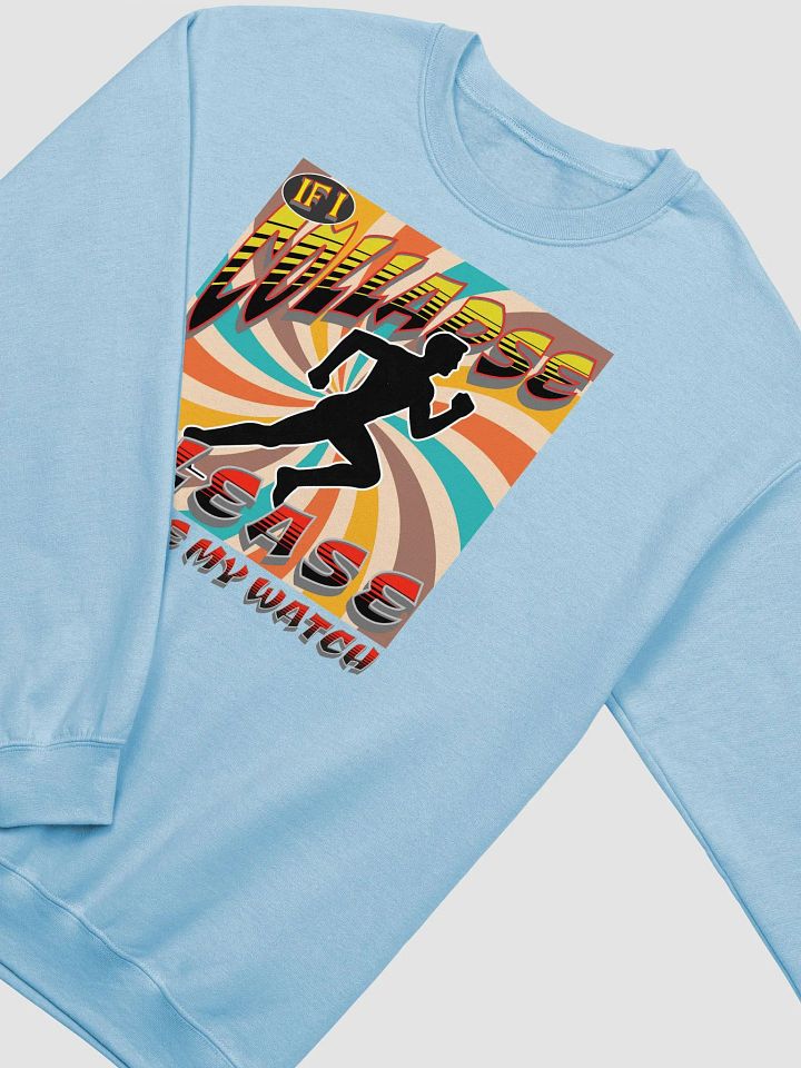 If I Collapse Please Pause My Watch Runner Crewneck product image (8)
