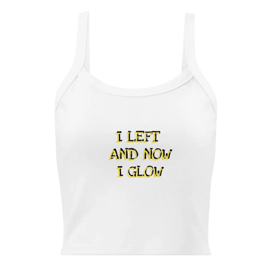 I LEFT AND NOW I GLOW product image (1)