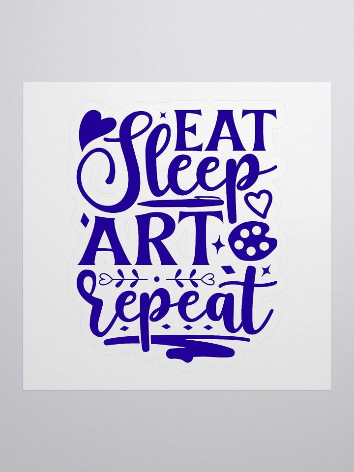 EAT SLEEP ART REPEAT product image (1)