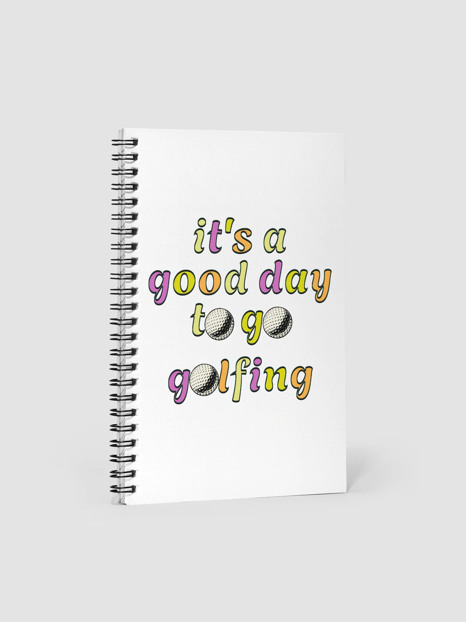 Its A Good Day To Go Golfing Spiral Notebook product image (2)