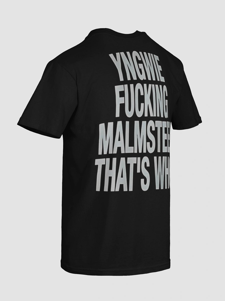 YNGWIE FUCKING MALMSTEEN THAT'S WHO SHIRT product image (9)